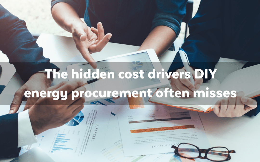 The hidden cost drivers DIY energy procurement often misses